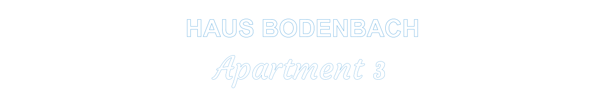 HAUS BODENBACH     Apartment 3
