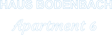 HAUS BODENBACH     Apartment 6